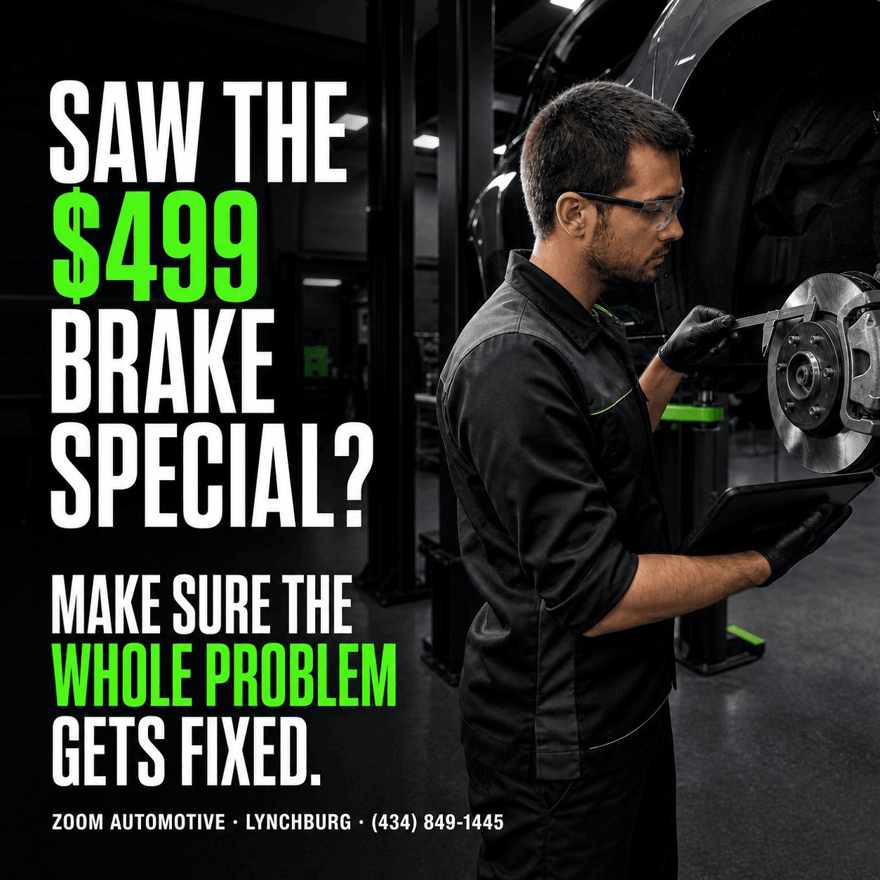 Campaign artwork asking drivers to make sure a 499 dollar brake special fixes the whole problem